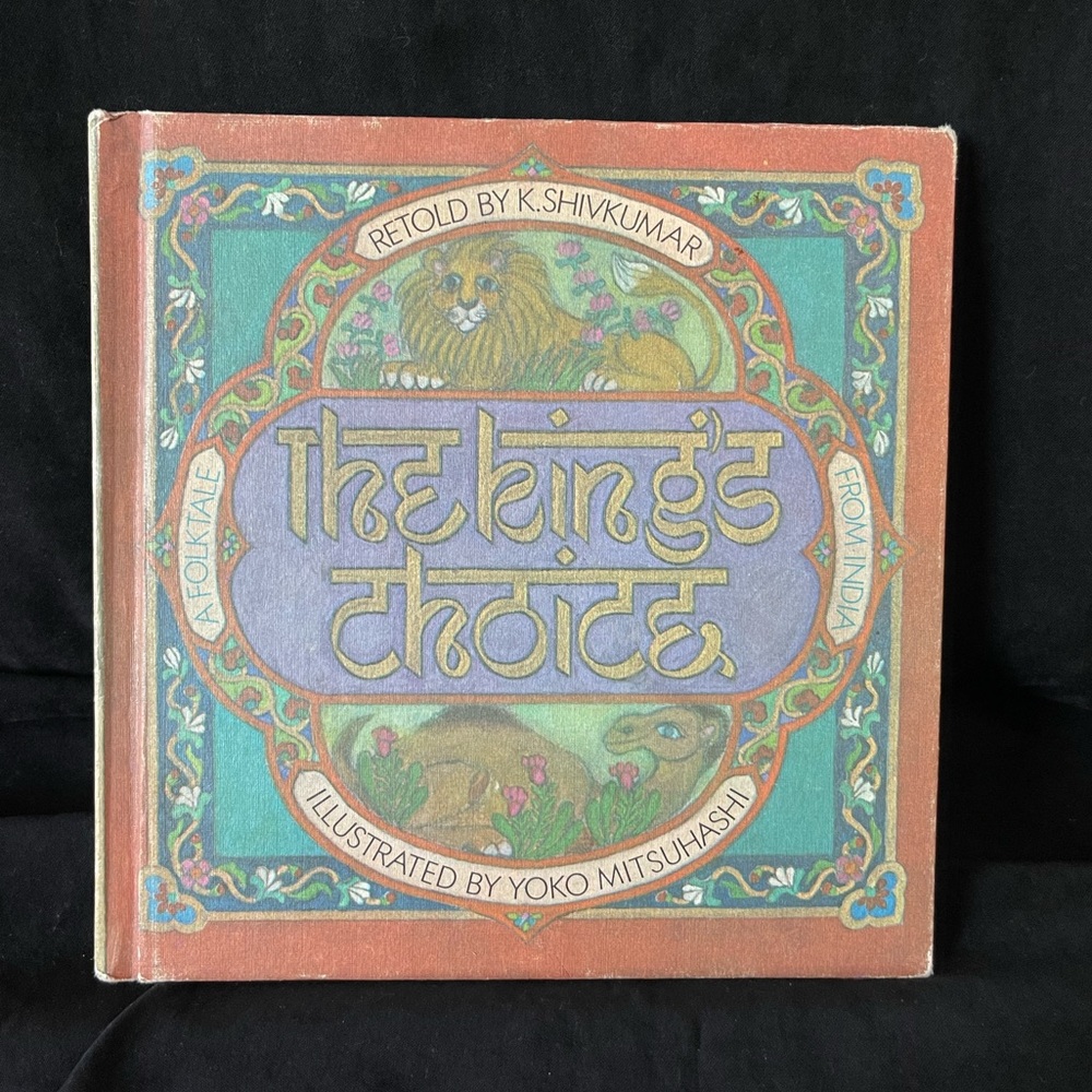 The King's Choice A Folk Tale Book 
By K. Shivkumar